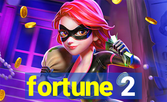 fortune 2